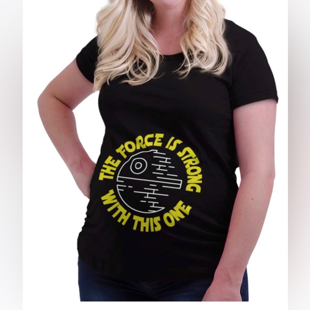 Force is Strong Funny Pregnancy T Shirt 🤰🏽